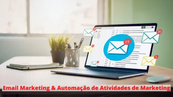 Email Marketing e Automação de Atividades de Marketing