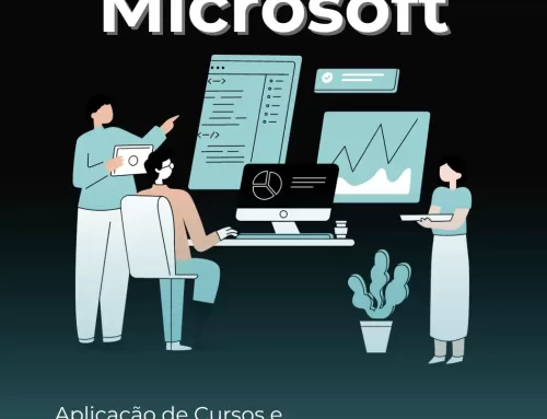 Cursos Microsoft: Aplicação na Prática