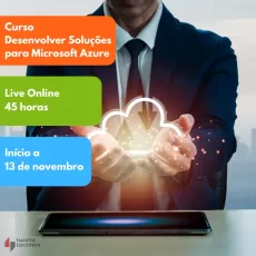 Curso Desenvolver Soluções para Microsoft Azure Live Online (3.ª Edição)